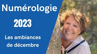 Numérologie 2023 décembre [upl. by Aihcila]