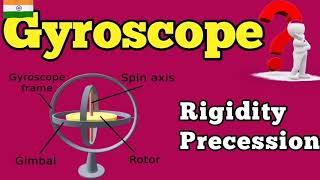 What is gyroscope  Rigidity and precession  Full explaintion in Hindi [upl. by Loginov]