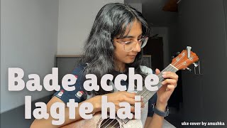 Bade acche lagte hai ukulele cover  with chords easy [upl. by Gnof307]