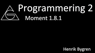 Programmering 2 Moment 18 Del 1 [upl. by Mendes]