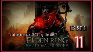 deux bosses vaincu ELDEN RING DLC découverte Session 2024 episode 11 [upl. by Anidal]