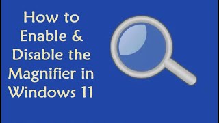 How to I enable amp disable the Magnifier on Windows 10  Windows 11 [upl. by Adriene]