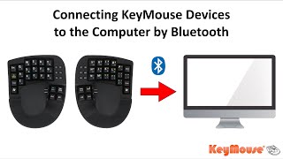 Connecting KeyMouse Devices to the Computer by Bluetooth [upl. by Eirrej]