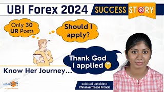 Success Story  Union Bank of India Forex 2024  Selected Candidate Chilanka Treesa Francis [upl. by Gregory]