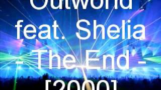 Outworld feat Shelia  The End [upl. by Ilsel978]