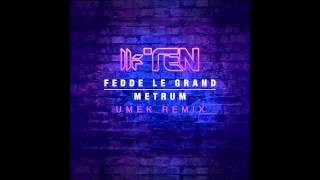 Fedde Le Grand  Metrum UMEK Remix Toolroom [upl. by Nibot]