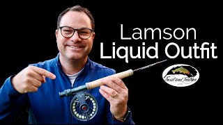 Lamson Liquid Fly Fishing Outfit UNBOXING [upl. by Torrlow]