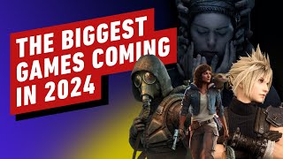 The Biggest Games Coming in 2024 [upl. by Kosak]