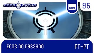 CODE LYOKO  Ecos do passado T04E95  Dobrado amp Legendado PTPT [upl. by Joao]