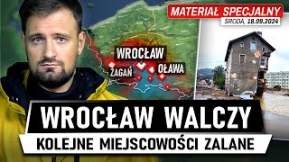 POWÓDŹ idzie przez KRAJ  Woda naciera na WROCŁAW 18092024 [upl. by Lainad886]