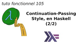 ContinuationPassing Style en Haskell 22 [upl. by Groves564]