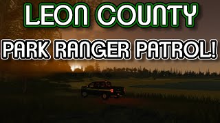 PARK RANGER PATROL  Leon County 1  ROBLOX [upl. by Odnumyer]