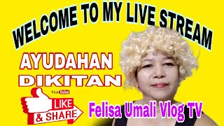 Felisa umali Vlog Tv is live Lapagan dikitan [upl. by Suoivatra]