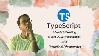 TypeScript for Beginners in Hindi 17Understanding Shorthand Initialization and ReadOnly Properties [upl. by Nerrak660]