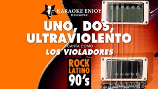 12 Ultraviolentos 🥊 Los Violadores Version 🎤Karaoke [upl. by Airamas]