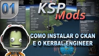 KSPMods 01  Como instalar o CKAN e o Kerbal Engineer  Pesterenan [upl. by Damali]