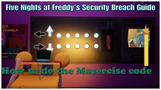 How to do the Mazercize code Five Nights at Freddys Security Breach V105 [upl. by Fin619]