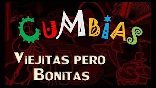 PARTE 2  MIX CUMBIAS VIEJITAS PARA BAILAR [upl. by Eibreh]