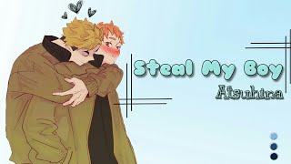 Steal My Boy  Atsuhina Lyrics Prank [upl. by Willyt]