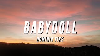 Dominic Fike  Babydoll TikTok Remix Lyrics [upl. by Adirahs]