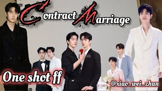 contract marriage One Shot FFWangxian FFblstory [upl. by Sabec]