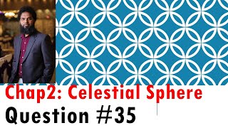 Question 35 Celestial Sphere [upl. by Damiani]