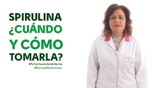 Spirulina cuándo y cómo debemos tomarla Tu Farmacéutico Informa  PlantasMedicinales [upl. by Anirak]