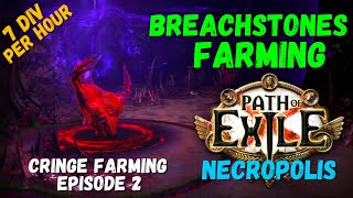 POE 324 Cringe Farming Episode 2 Breachstones 7 divhour [upl. by Neelloc]