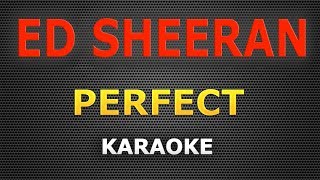 Ed Sheeran  Perfect LYRICS Karaoke [upl. by Nrev]