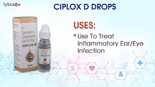 CIPLOX D Drops View Uses Side Effects Contraindications Key Highlights Dosage With Interactions [upl. by Rici569]