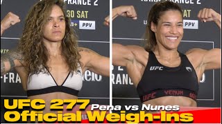 UFC 277 OFFICIAL WEIGHINS Julianna Pena vs Amanda Nunes 2 [upl. by Yraillih]