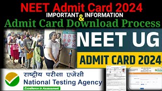 Neet Admit Card 2024 Important Information  Neet Admit Card Download Process  Neet204 Admit Card [upl. by Walter]