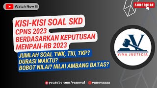 KISIKISI SOAL SKD CPNS 2023 BERDASARKAN KEPUTUSAN MENPANRB 2023 [upl. by Annavoj]