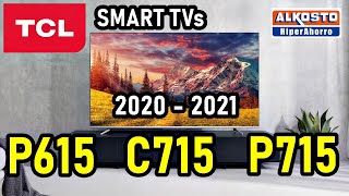 TCL Android TVs P615  P715  C715  Preventa modelos 2020 en este 2021 ¿Valen la pena [upl. by Rdnaskela]