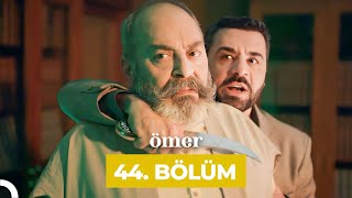 Ömer Dizisi 44 Bölüm [upl. by Weig500]