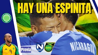 NICARAGUA RECIBE A JAMAICA CON GANAS DE PASARLE LA FACTURA DE 2015  Previa Nations League [upl. by Eded]