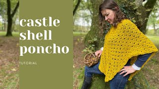 How To Crochet This Easy Poncho  CASTLE SHELL PONCHO  Ophelia Talks Crochet [upl. by Kory138]