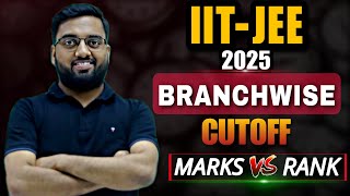 IITs 2024 Branchwise Cutoff  Marks vs Rank  IITJEE 2025 Cutoffs  Top 10 IITs CSE Cutoffs [upl. by Janek]