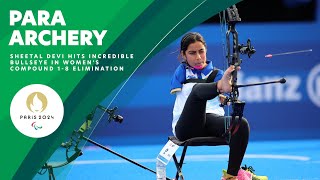 Sheetal Devi Hits Perfect Bullseye For India In Womens Compound 18 Elimination In Para Archery 🇮🇳 [upl. by Beverlee55]