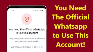 You Need The Official Whatsapp to Use This Account Problem Solve  Howtosolveit [upl. by Ayomat]