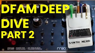 DFAM DEEP DIVE PART 2 [upl. by Bourn]