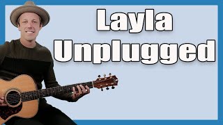 Layla Acoustic Guitar Lesson Eric Clapton [upl. by Munniks11]