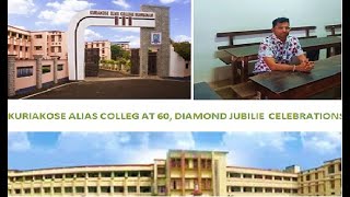 Kuriakose Elias College at 60 years DIAMOND JUBILEE CELBRATIONS [upl. by Akinihs55]