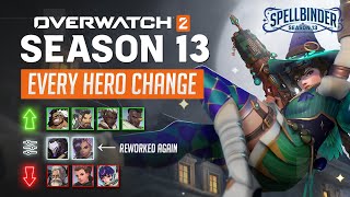 Overwatch 2  EVERY HERO CHANGE for Season 13 Spellbinders [upl. by Shel]