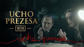 Ucho Prezesa  S01E15  Operacja quotCelofanquot  odcinek specjalny [upl. by Terrilyn349]