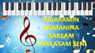 En Güzel Şarkı SİGARAMIN DUMANINA SARSAM Piyano Fantezi Müzik Düzenleme Genç Piyanist [upl. by Namijneb]