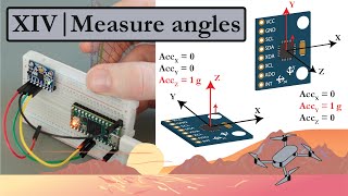 14  Measure angles with the MPU6050 accelerometer [upl. by Ennayram430]