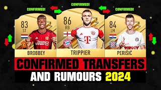 FIFA 24  NEW CONFIRMED TRANSFERS amp RUMOURS 🤪🔥 ft Trippier Brobbey Perisic etc [upl. by Enorej152]