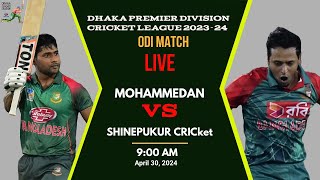 Dhaka premier division cricket league 202324 Live MOHAMMEDAN vs SHINEPUKUR LIVE DPDCL LIVE [upl. by Craw]