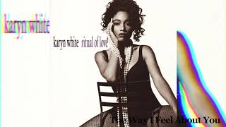 Karyn White The Way I Feel About You [upl. by Largent]